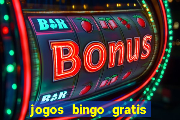 jogos bingo gratis 4 cartelas